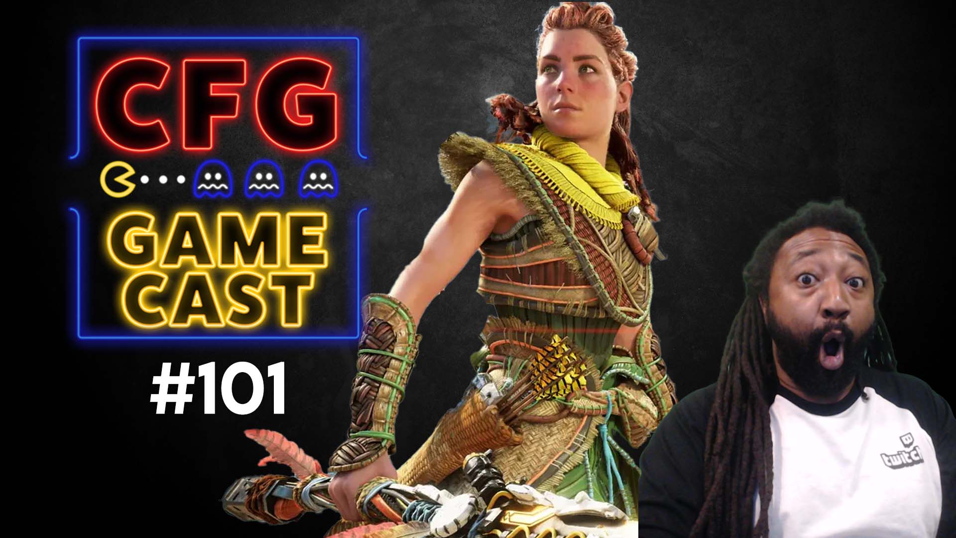 CFG GameCast #101: Horizon Officially Delayed